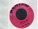 CARL HENDERSON THAT GIRL/YOU'RE ALL I NEED 45