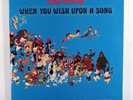 Various - Walt Disney: When You Wish Upon A Song (UK 4 x Vinyl LP with lyrics)