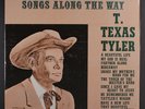 T. TEXAS TYLER: Songs Along The Way LP (Mono, shrink) Country