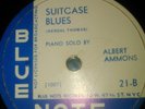 ALBERT AMMONS - SUITCASE BLUES/BASS GOIN' CRAZY   BLUE NOTE [78]