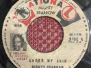 MIGHTY SPARROW - Under My Skin / You Dont Love Me - TRINIDAD 45  Panama press