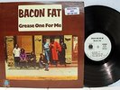 Rare Blues Rock LP - Bacon Fat - Grease One For Me - Blue Horizon # BH 4807- WLP