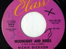 RICHIE DICKSON 45 Moonlight & Roses/You Broke... CLASS doo wop VG+ promo d2172