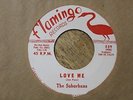 Scarce The Suburbans-Love Me-Mississippi Mud-Flamingo 539 White Label with Red