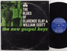 NEW GOSPEL KEYS Blues Of Clarence Clay & William Scott BLUESVILLE LP mono