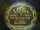 78 RPM, Victor V-40107, B F Shelton, Cold Penitentiary Blues/Oh Molly Dear