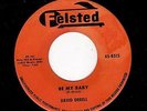CLASSIC ROCKABILLY-DAVID ORRELL-FELSTED 8515-BE MY BABY/YOU'RE THE ONE