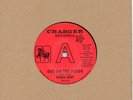DOBIE GRAY  OUT ON THE FLOOR / THE IN CROWD  UK CHARGER/OUTTASIGHT DEMO NORTHERN