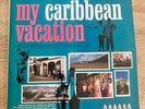 My Caribbean Vacation - Bolero BLP 1 Hi-Fi Long Playing Record