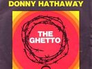 Rare 45 T Donny Hathaway ?– The Ghetto 7