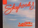 SKYHOOKS   THE LATEST AND GREATEST   RARE AUSSIE 1990 COMPILATION LP