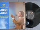JOSE JOSE -15 EXITOS CON- 1981 MEXICAN LP POP EN ESPAÑOL