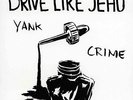 DRIVE LIKE JEHU  Yank Crime  [LP+7