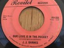 J.J. BARNES northern soul 45 Our Love Is In The Pocket   Revilot