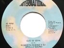 ROBERTO ROENA Y SU APOLLO SOUND TRAICION / QUE SE SEPA 45 HEAR