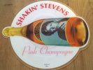 Shakin Stevens Pink Champagne Excellent condition Picture Disc vinyl.