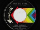 Northern Soul 45 - Gene Chandler - There Was A Time - Brunswick - mp3