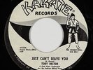Northern Soul 45 - Tony Hestor - Just Can't Leave/Watch Yourself - Karate - mp3