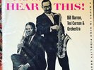BILL BARRON,TED CURSON  &  ORCHESTRA - NOW, HEAR THIS  AFLP 2123 MONO (SEALED?)