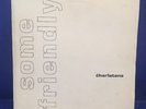 THE CHARLATANS -  Some Friendly  PVC Sleeve 12