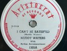 BLUES 78 / MUDDY WATERS / I CAN'T BE SATISFIED / I FEEL LIKE / ARISTOCRAT 1305
