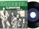 ROCKETS - Clementine / Mary Lee 7