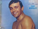 TONY WORSLEY Velvet Waters and Other Great Songs LP  SirH70