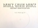 Dance Gavin Dance - TEST PRESSING - Instant Gratification - # 05 of 10