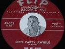 R&B Doo Wop 45 THE BEL-AIRES Let's Party Awhile / This Paradise Flip CLEAN 7