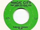 Northern Soul  45   Thelma Lindsey   **  Prepared To Love You **   MAGIC CITY