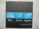 Unbroken - Life. Love. Regret. / LP Vinyl 1994 New Age Records / Hardcore Punk