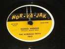 THE NORMAN PETTY TRIO Mood Indigo 78 RECORD RARE NOR-VA-JAK RECORDS 1313