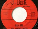 TEXAS GARAGE FUZZ 45 / ZAKARY THAKS / BAD GIRL / I NEED YOU / J-BECK 1006