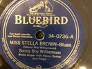 Bluebird 34-0736 Sonny Boy Williamson MISS STELLA BROWN E  78 rpm