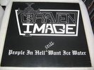 GRAVEN IMAGE PEOPLE IN HELL STILL WANT ICE WATER WHITE LP jag panzer omen