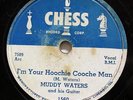 MUDDY WATERS-I'M YOUR HOOCHIE COOCHIE MAN ON CHESS BLUES 78RPM