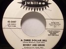 Soul 45 - Beverly Ann Gibson - A Three Dollar Bill - Mint- promo