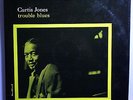 CURTIS JONES TROUBLE BLUES ULTRA-RARE ORIG '60 BLUESVILLE MONO LP RVG BEAUTIFUL