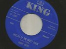 ROCKABILLY POPCORN - BOBBY GROVE - WHISTLE OF THE GRAVY TRAIN  -HEAR - 1957 KING