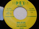 THE CAPITOLS: Angel of Love/Cause I love you 45 PET 807 - Doo Wop - VG+ RARE