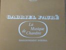 FAURE chamber music / JEAN HUBEAU - ANDRE NAVARRA - PAUL TORTELIER ../ ERATO
