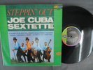 JOE CUBA SEXTETTE -STEPPIN' OUT- 1972 MEXICAN LP LATIN JAZZ