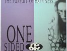 THE PURSUIT OF HAPPINESS -- ONE SIDED STORY ---------- VINYL LP 1990 ITALY