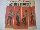 Johnny Thunder Loop De Loop Diamond D5001 Mono Vinyl LP