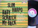 LOUISIANA SWAMP BLUES HARMONICA LP: SLIM HARPO Baby Scratch My Back EXCELLO 8005
