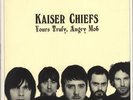 Yours Truly Angry Mob ... Kaiser Chiefs 2-LP  (Double ) USA