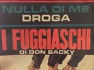 I Fuggiaschi Di Don Backy Nulla Di Me Droga