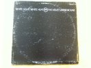 WHITE LIGHT/WHITE HEAT - The Velvet Underground - 1967 US original STEREO