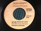 MAIN INGREDIENT - LET ME PROVE MY LOVE TO YOU bw INSTANT LOVE 45 | NM
