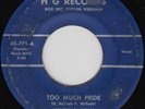 HENRY MCPEAK Too Much Pride ROCKABILLY STARDAY CUSTOM 45 *hear*